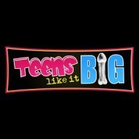 Teens Like It Big